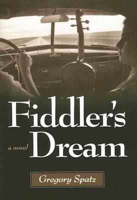 Fiddler's Dream: A Novel