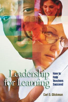 Image for Leadership for Learning: How to Help Teachers Succeed