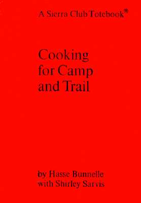 Cooking for Camp and Trail