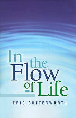 In the Flow of Life (Revised)