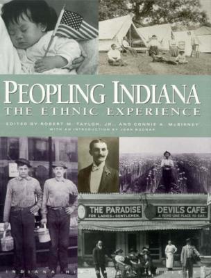 Peopling Indiana: The Ethnic Experience