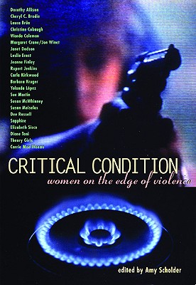 Image for Critical Condition: Women on the Edge of Violence