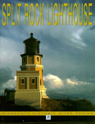 Split Rock Lighthouse (Minnesota Historic Site Pamphlets)