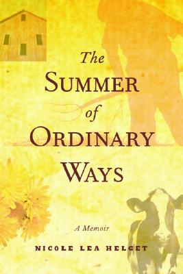 Image for The Summer of Ordinary Ways: A Memoir
