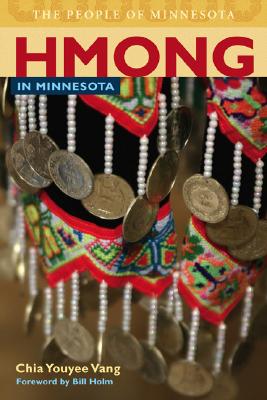 The People Of Minnesota Hmong In Minnesota