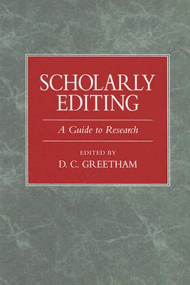 SCHOLARLY EDITING A Guide to Research