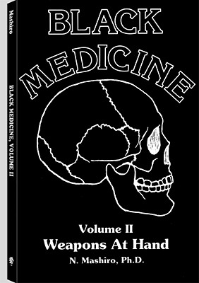 Black Medicine Vol. 2: Weapons At Hand (Black Medicine)