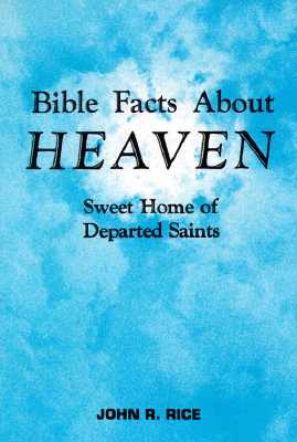 Image for Bible Facts about Heaven Bible Facts about Heaven