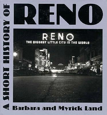 A Short History Of Reno