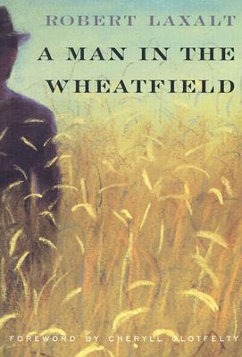 A Man in the Wheatfield (Western Literature and Fiction Series)