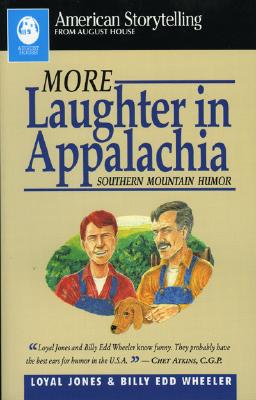 More Laughter in Appalachia (American Storytelling)