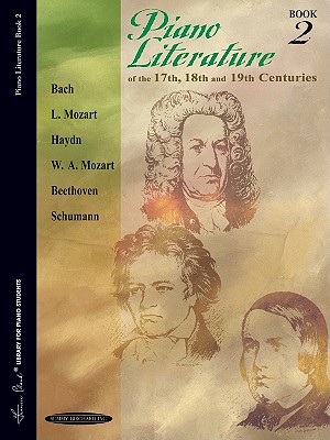 Piano Literature of the 17th, 18th and 19th Centuries, Book 2 (Frances Clark Library for Piano Students)