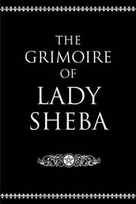 The Grimoire of Lady Sheba