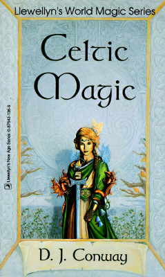 Celtic Magic (Llewellyn's World Magic Series)