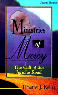 Ministries of Mercy: The Call of the Jericho Road