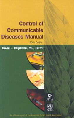 Control Of Communicable Diseases Manual (Control of Communicable Diseases Manual)
