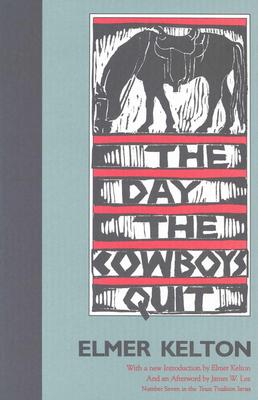 The Day the Cowboys Quit (Volume 7)