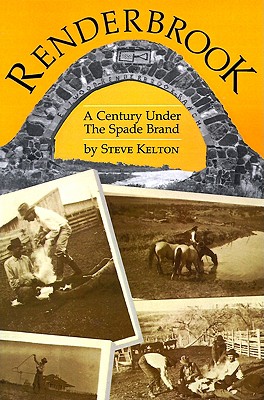 Renderbrook: A Century Under the Spade Brand