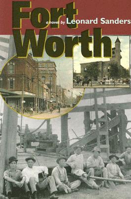 Fort Worth (Texas Tradition Series) (Volume 37)