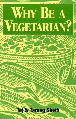 WHY BE A VEGETARIAN
