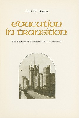 Education in Transition: The History of Northern Illinois University