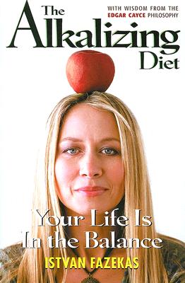 The Alkalizing Diet: Your Life Is In The Balance