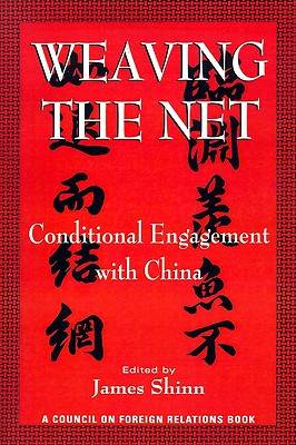 Weaving the Net: Conditional Engagement with China