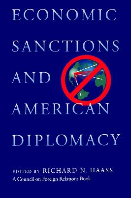 Economic Sanctions and American Diplomacy (Critical America)