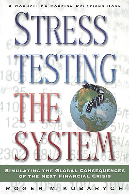 Stress Testing the System: Simulating the Global Consequences of the Next Financial Crisis