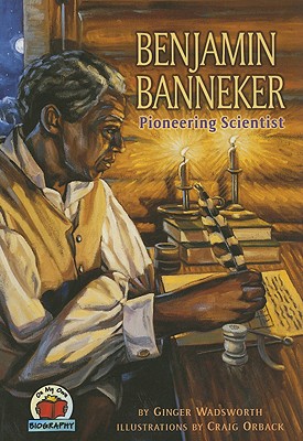 Benjamin Banneker: Pioneering Scientist
