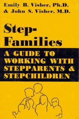 Image for Stepfamilies: A Guide to Working with Stepparents and Stepchildren Stepfamilies: A Guide to Working with Stepparents and Stepchildren