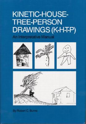 Kinetic House-Tree-Person Drawings: K-H-T-P:.