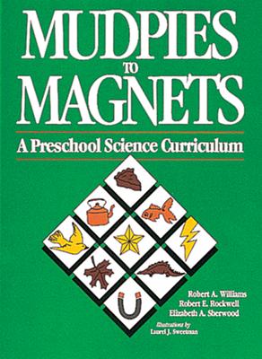 Image for Mudpies to Magnets: A Preschool Science Curriculum