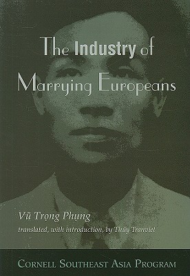 The Industry of Marrying Europeans (Southeast Asia Program)