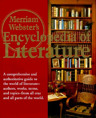 Merriam-Webster's Encyclopedia of Literature