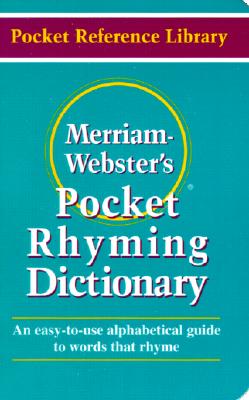 Merriam Webster's Pocket Rhyming Dictionary (Pocket Reference Library)