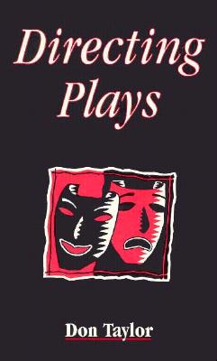 Directing Plays (Theatre Arts (Routledge Paperback))