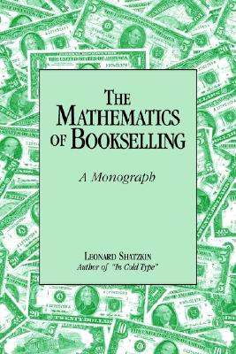 Image for The Mathematics of Bookselling: A Monograph