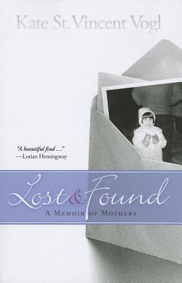 Lost and Found: A Memoir of Mothers