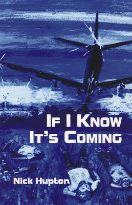 If I Know It's Coming