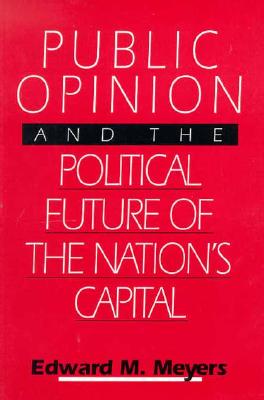 Public Opinion and the Political Future of the Nation's Capital