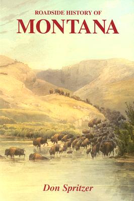 Roadside History of Montana