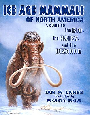 Ice Age Mammals of North America