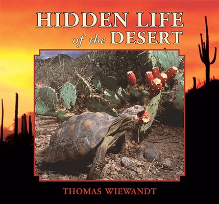 Image for Hidden Life of the Desert Hidden Life of the Desert