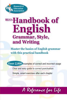 REA's Handbook of English Grammar, Style, and Writing (Language Learning)
