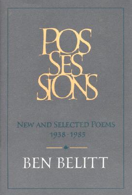 Possessions: New and Selected Poems, 1938-1985