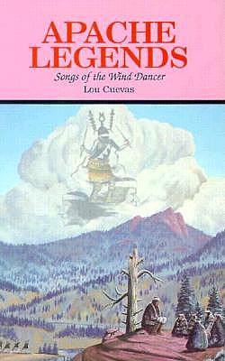 Apache Legends, Songs of the Wind Dancer