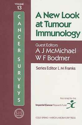 A New Look at Tumour Immunology (Cancer Surveys Series Vol 13)