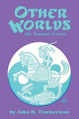 Other Worlds: The Fantasy Genre Image for Other Worlds: The Fantasy Genre