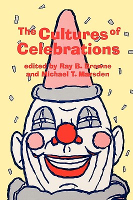 The Cultures of Celebrations (Outdoor Entertainment Series)